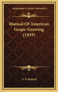 Manual of American Grape-Growing (1919)