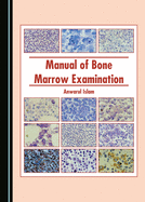 Manual of Bone Marrow Examination