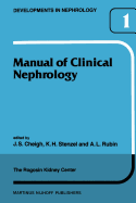 Manual of Clinical Nephrology of the Rogosin Kidney Center