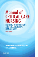 Manual of Critical Care Nursing: Nursing Interventions and Collaborative Management