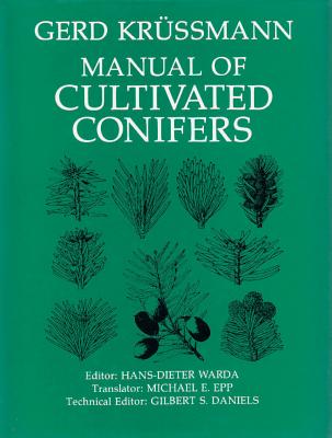 Manual of Cultivated Conifers - Krssmann, Gerd