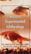 Manual of Experimental Ichthyology