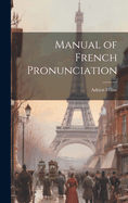 Manual of French Pronunciation