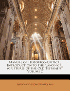 Manual of Historico-Critical Introduction to the Canonical Scriptures of the Old Testament; Volume 2