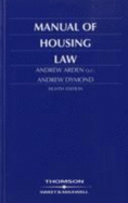 Manual of Housing Law - QC, Andrew Arden,, and Dymond, Andrew