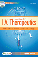 Manual of I.V. Therapeutics: Evidence-Based Practice for Infusion Therapy