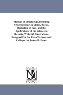 Manual of Mineralogy, Including Observations on Mines, Rocks, Reduction of Ores, and the Applications of the Science to the Arts
