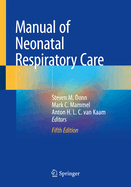 Manual of Neonatal Respiratory Care