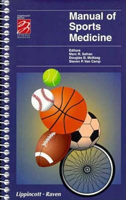 Manual of Sports Medicine - Safran, Marc R, MD (Editor), and Camp, Van, and McKeag