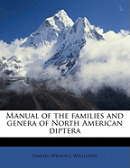 Manual of the Families and Genera of North American Diptera