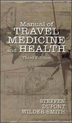 Manual of Travel Medicine and Health - Steffen, Robert