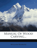 Manual of Wood Carving
