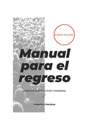 Manual para el regreso: Eventos Masivos Post Pandemia