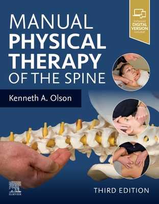 Manual Physical Therapy of the Spine - Olson, Kenneth A, PT, Ocs