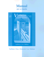 Manual Que Acompana Vistazos: Un Curso Breve - VanPatten, Bill, and Lee, James F, and Ballman, Terry L