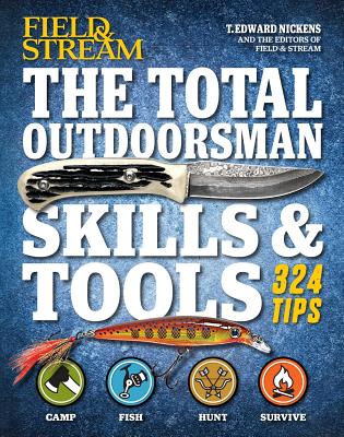 Manual: Total Outdoorsman: Skills and Tools - Nickens, T. Edward