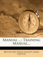 Manual ...: Training Manual...