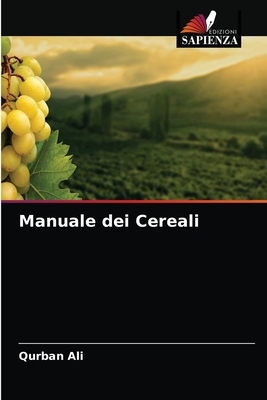 Manuale dei Cereali - Ali, Qurban
