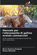 Manuale per l'allevamento di galline ovaiole commerciali