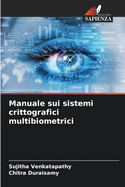 Manuale sui sistemi crittografici multibiometrici