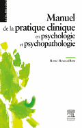 Manuel de La Pratique Clinique En Psychologie Et Psychopathologie: NP