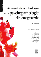 Manuel de Psychologie Et de Psychopathologie Clinique Generale