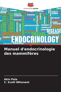 Manuel d'endocrinologie des mammif?res