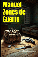 Manuel Zones de Guerre