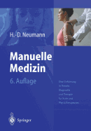 Manuelle Medizin: Eine Einfhrung in Theorie, Diagnostik Und Therapie Fr rzte Und Physiotherapeuten