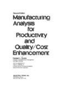 Manufacturing Analysis for Productivity and Quality/Cost Enhancement