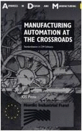 Manufacturing Automation at the Crossroads: Standardization in CIM Software