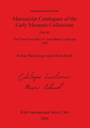 Manuscript Catalogues of the Early Museum Collections (Part II): The Vice-Chancellor's Consolidated Catalogue 1695