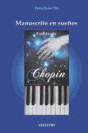 Manuscrito En Suenos - Estudio de Chopin
