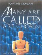 Many Are Called But Few Are Chosen