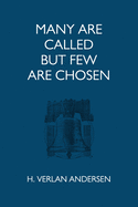 Many are called but few are chosen