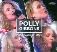 Many Faces of Love - Polly Gibbons