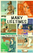 Many Lifetimes - Grant, Joan, and Kelsey, Denys