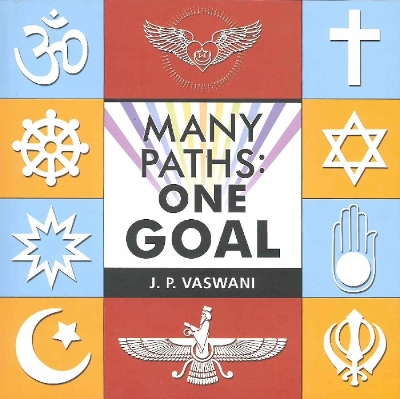 Many Paths: One Goal - Vaswani, J P