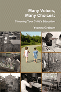 Many Voices, Many Choices: Choosing Your Child's Education