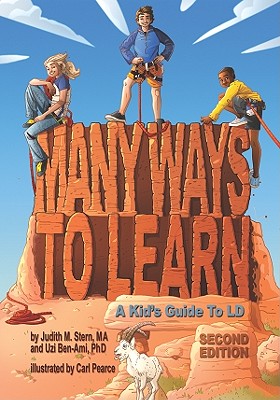 Many Ways to Learn: A Kid's Guide to LD - Stern, Judith M, and Ben-Ami, Uzi