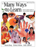 Many Ways to Learn: Month-By-Month Activities to Develop Multiple Intelligences