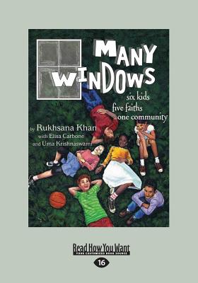 Many Windows: Six Kids, Five Faiths One Community - Krishnaswami, Rukhsana Khan, Elisa Carbone and Uma