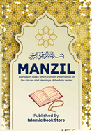 Manzil: Along with notes which contain information on the virtues and blessings of the holy verses