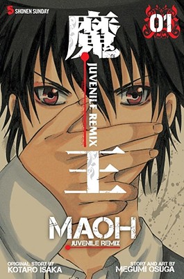Maoh: Juvenile Remix, Vol. 1 - Isaka, Kotaro