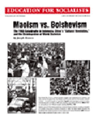 Maoism Vs. Bolshevism: The 1965 Catastrophe in Indonesia, China's "Cultural Revolution," and the Disintegration of World Stalinism