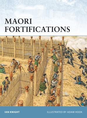 Maori Fortifications - Knight, Ian