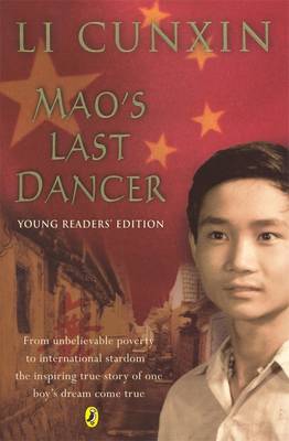 Mao's Last Dancer: Young Readers Edition - Cunxin, Li