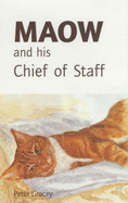 Maow and His Chief of Staff