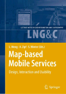 Map-Based Mobile Services: Design, Interaction and Usability