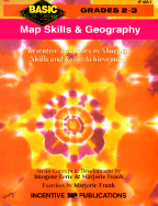 Map Skills & Geography: Inventive Exercises to Sharpen Skills and Raise Achievement